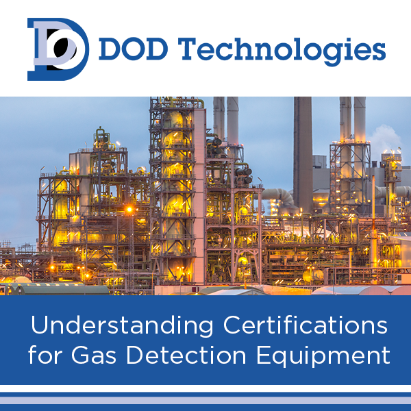 Understanding Certifications for Gas Detection Equipment