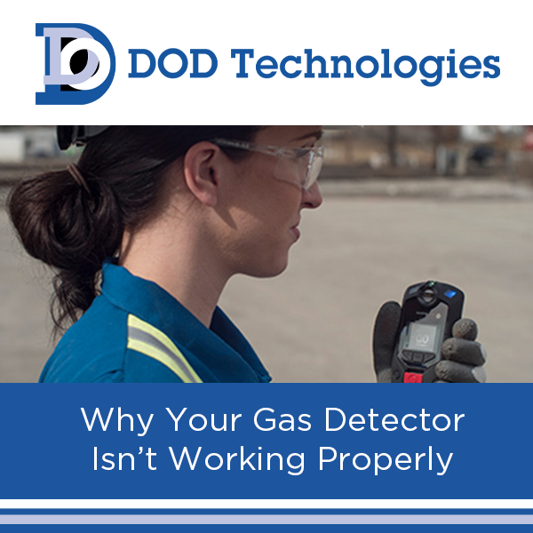 Why Your Gas Detector Isn’t Working Properly